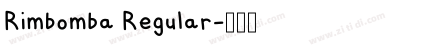 Rimbomba Regular字体转换 Rimbomba Regular字体转换